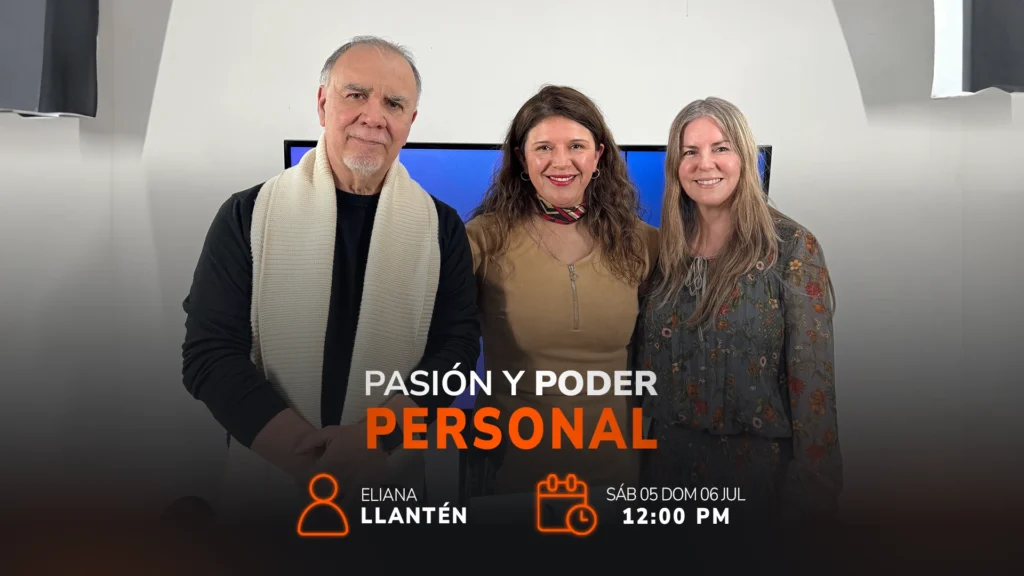 Pasión y Poder Personal con Eliana Llantén