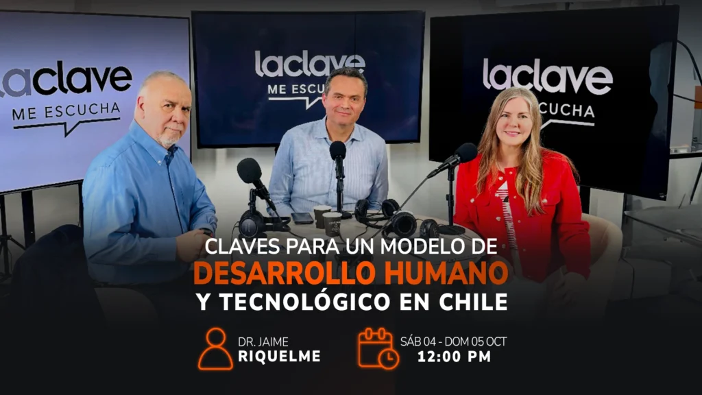 Claves para un Modelo de Desarrollo Humano y Tecnológico en Chile con Jaime Riquelme